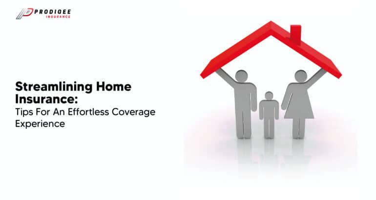 streamlining home insurance