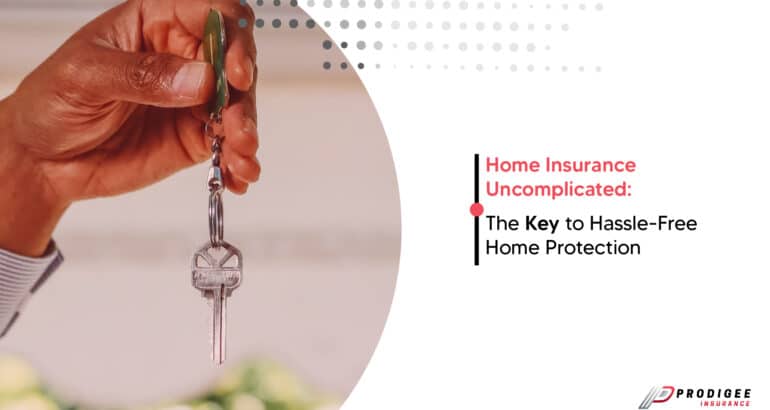 home insurance uncomplicated the key to hassle free home protection