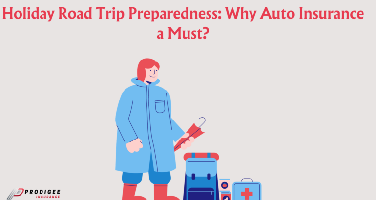 Holiday Road Trip Preparedness: Why Auto Insurance a Must?