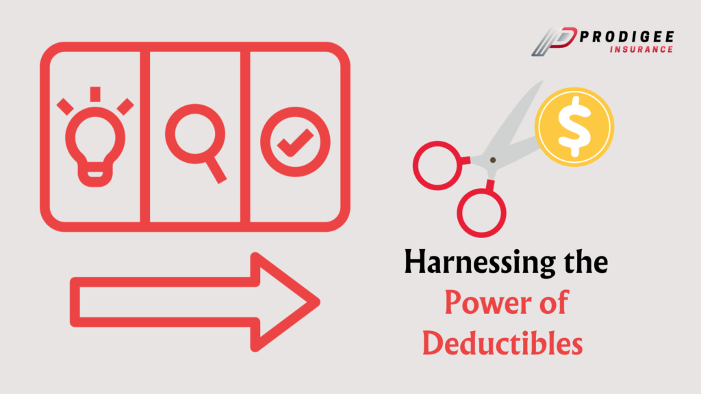 harnessing the power of deductibles