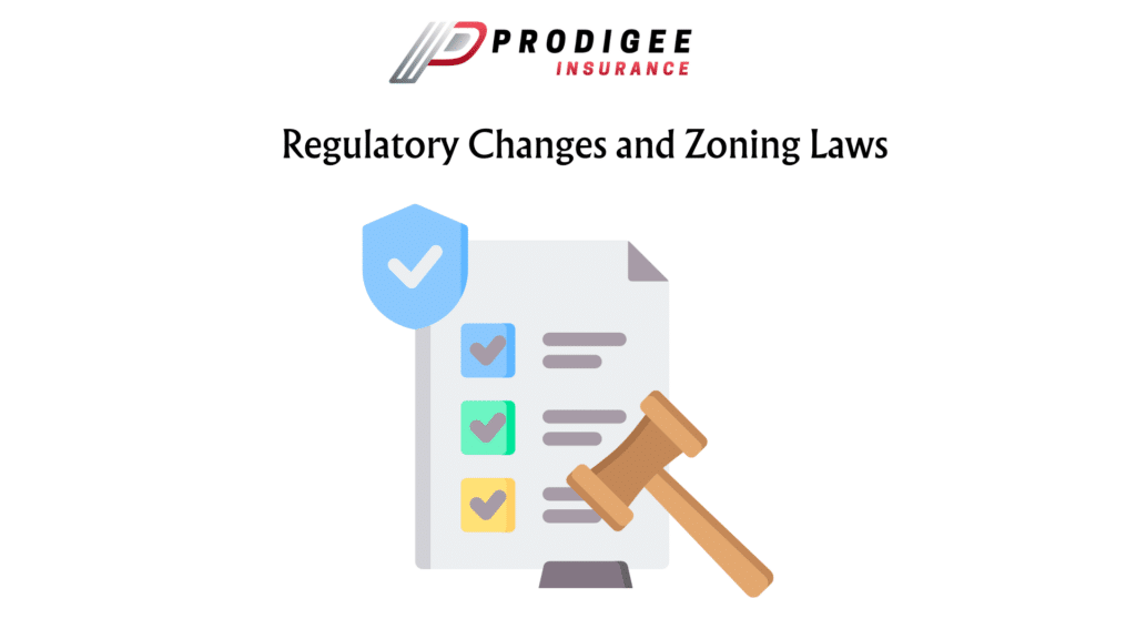 regulatory changes and zoning laws